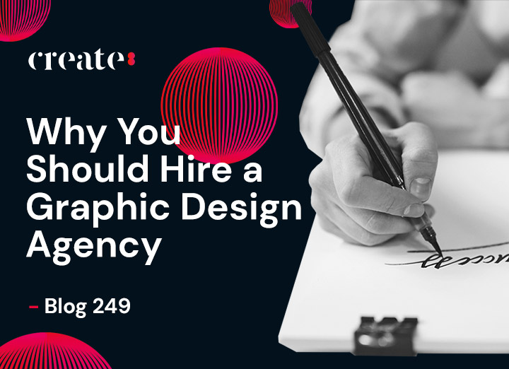 Why You Should Hire a Graphic Design Agency