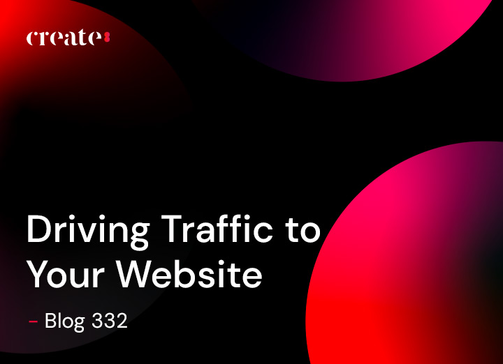 Driving Traffic to Your Website