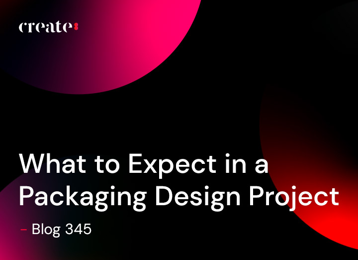 What to Expect in a Packaging Design Project